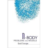 N-Body Problems and Models