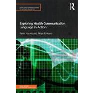Exploring Health Communication: Language in Action