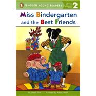 Miss Bindergarten and the Best Friends