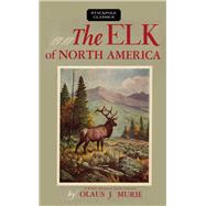The Elk of North America