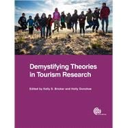 Demystifying Theories in Tourism Research