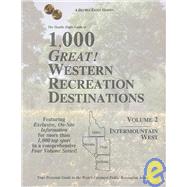 The Double Eagle Guide to 1,000 Great! Western Recreation Destinations