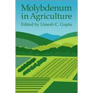 Molybdenum in Agriculture