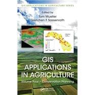 GIS Applications in Agriculture, Volume Four: Conservation Planning