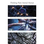 Thinking Plant Animal Human