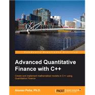 Advanced Quantitative Finance With C++
