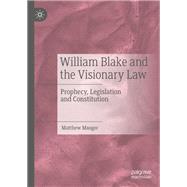 William Blake and the Visionary Law