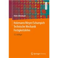 Holzmann / Meyer / Schumpich Technische Mechanik Festigkeitslehre