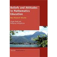 Beliefs and Attitudes in Mathematics Education