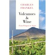 Volcanoes & Wine