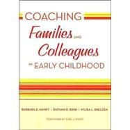 Coaching Families and Colleagues in Early Childhood,9781557667229