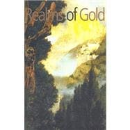 Realms of Gold: A Core Knowledge Reader, Volume 1