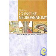 Netter's Concise Neuroanatomy