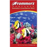 Frommer's<sup>®</sup> Portable Australia's Great Barrier Reef , 2nd Edition