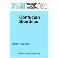 Confucian Bioethics