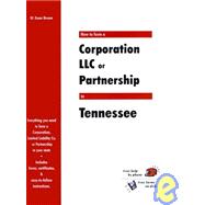 How to Form a Corporation, LLC or Partnership in Tennessee