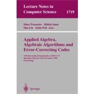 Applied Algebra, Algebraic Algorithms, and Error-Correcting Codes