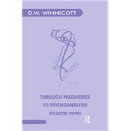 Through Paediatrics to Psychoanalysis