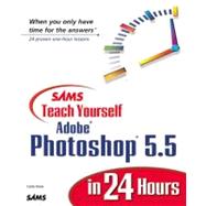 Sams Teach Yourself Adobe Photoshop 5. 5 in 24 Hours