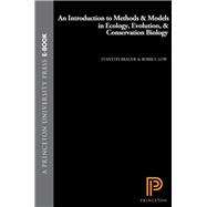 An Introduction to Methods & Models in Ecology, Evolution, & Conservation Biology