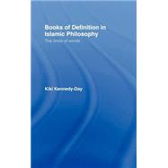 Books of Definition in Islamic Philosophy: The Limits of Words