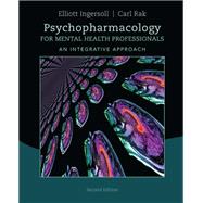 Psychopharmacology for Mental Health Professionals: An Integrative Approach