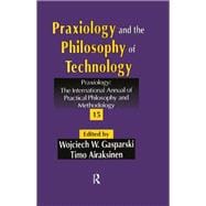 Praxiology and the Philosophy of Technology