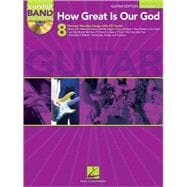 How Great Is Our God - Guitar Edition Worship Band Play-Along Volume 3