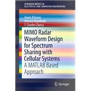 Mimo Radar Waveform Design for Spectrum Sharing With Cellular Systems