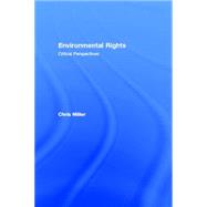 Environmental Rights: Critical Perspectives