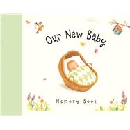 Our New Baby Memory Book Memory Book