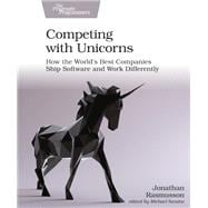 Competing With Unicorns