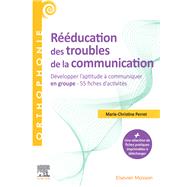 Rééducation des troubles de la communication