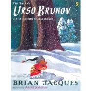 Tale of Urso Brunov : Little Father of All Bears