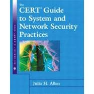 The CERT Guide to System and Network Security Practices