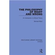 The Philosophy of Right and Wrong