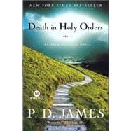 Death in Holy Orders An Adam Dalgliesh Novel