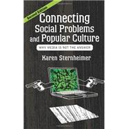Connecting Social Problems and Popular Culture: Why Media is Not the Answer