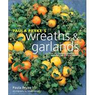 Paula Pryke's Wreaths and Garlands