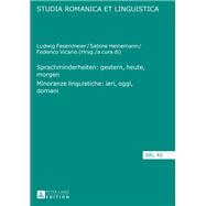 Sprachminderheiten: gestern, heute, morgen- Minoranze linguistiche: ieri, oggi, domani
