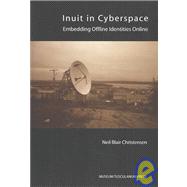 Inuit in Cyberspace: Embedding Offline Identities Online