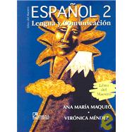 Espanol 2 / Spanish 2: Lengua y Comunicacion / Language and Communication