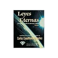 Leyes eternas/ Eternal Laws (Wise phrases or moral conduct & ethics), Vol. 1