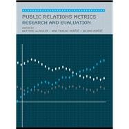 Public Relations Metrics : Research and Evaluation