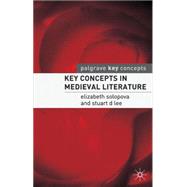 Key Concepts in Medieval Literature