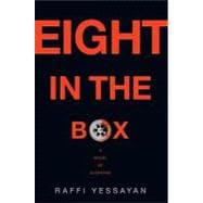 Eight in the Box: A Novel of Suspense