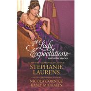 A Lady of Expectations and Other Stories  A Lady of Expectations\The Secrets of a Courtesan\How to Woo a Spinster