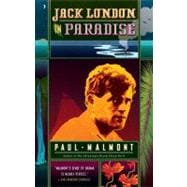 Jack London in Paradise A Novel