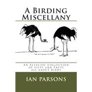 A Birding Miscellany