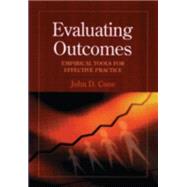 Evaluating Outcomes: Empirical Tools for Effective Practice